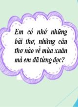 Bài giảng Ngữ văn Lớp 10 (Sách Kết nối tri thức) - Bài 2 Đọc văn Mùa xuân chín - Năm học 2022-2023